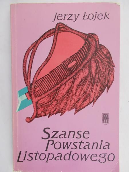Łojek Jerzy - Szanse Powstania Listopadowego