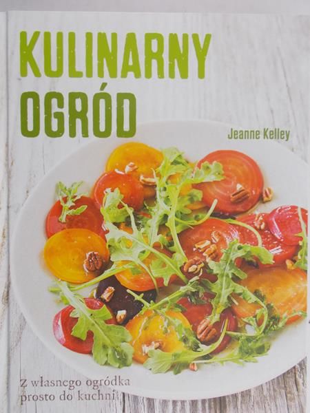 Kelley Jeanne - Kulinarny ogród