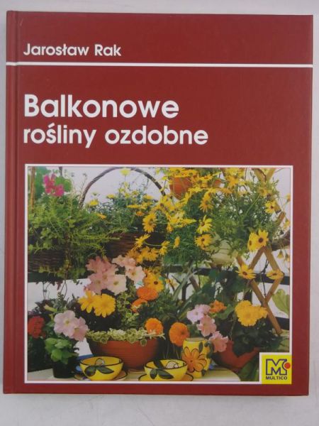 Rak Jarosław - Balkonowe rośliny ozdobne