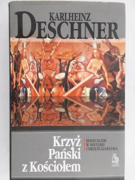 Deschner Karlheinz - Krzyż Pański z Kościołem