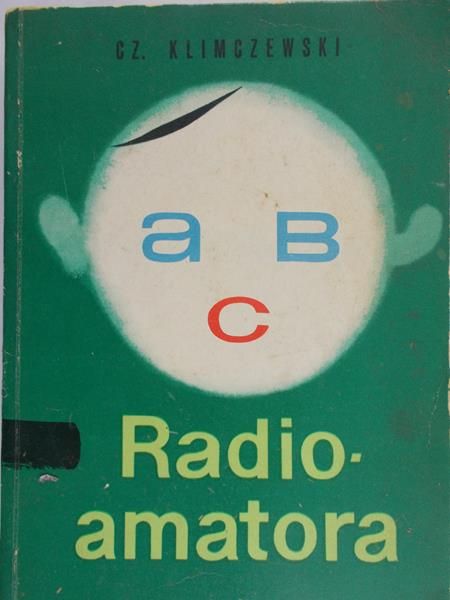 Klimczewski Czesław - ABC radioamatora