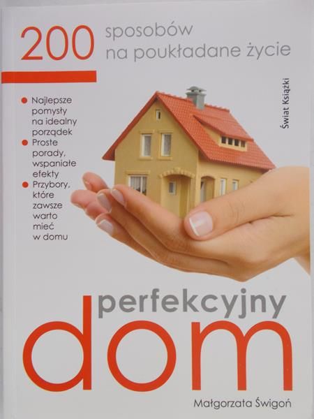 Świgoń Małgorzata - Perfekcyjny dom