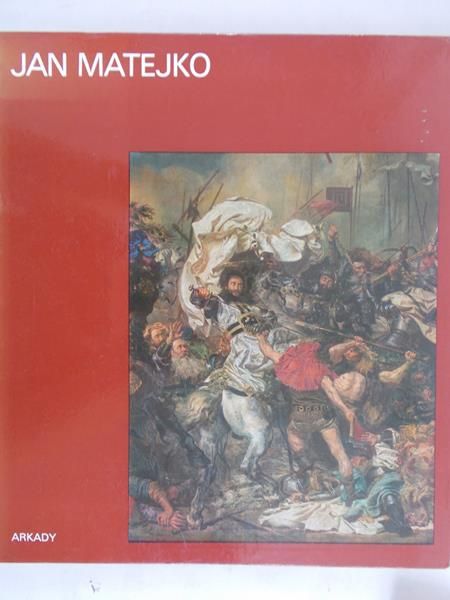 Michałowski Janusz M. - Jan Matejko