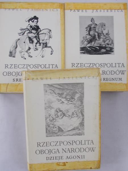 Jasienica Paweł - Rzeczpospolita Obojga Narodów, t. I - III
