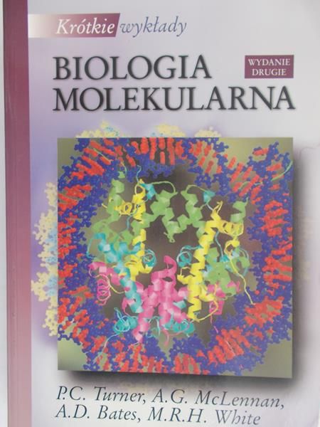 Turner P. C. - Biologia molekularna