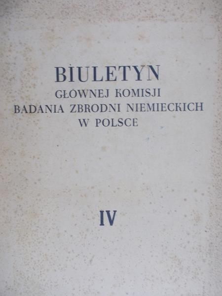 Biuletyn głównej komisji badania zbrodni niemieckich w Polsce, IV , 1948 r.