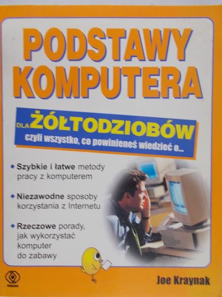 Kraynak Joe - Podstawy komputera dla żółtodziobów