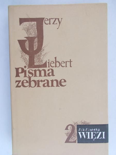 Libert Jerzy - Pisma zebrane