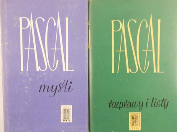 Pascal Blaise - Rozprawy i listy/ Myśli