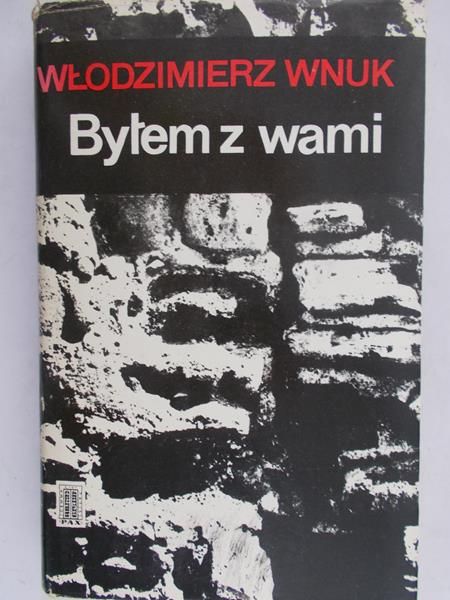 Wnuk Włodzimierz - Byłem z wami