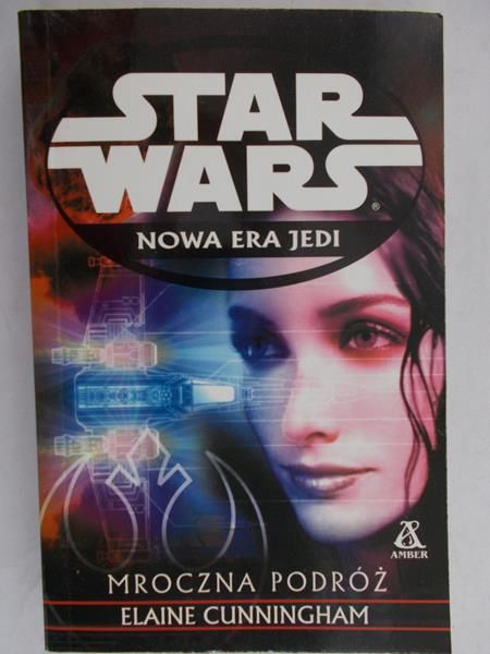 Cunningham Elaine - Star Wars. Mroczna podróż