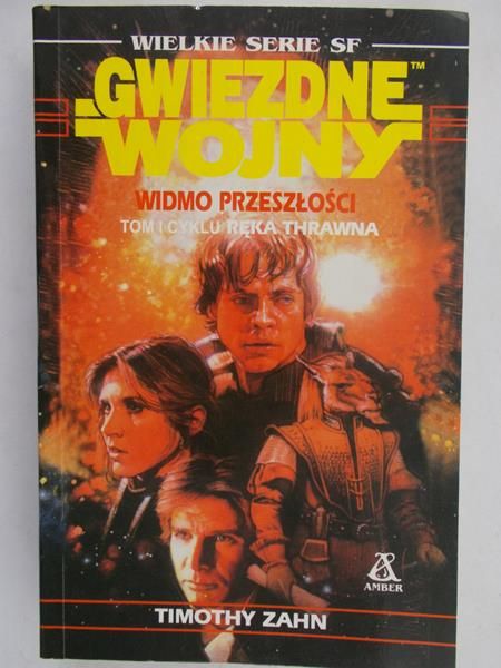 Zahn Timothy - Gwiezdne wojny : widmo przeszłości tom I cyklu ręka Thrawna