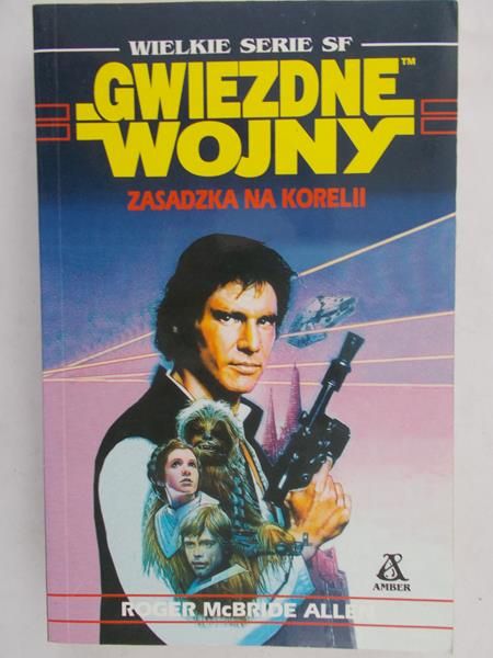 Allen Roger McBride - Gwiezdne wojny : zasadzka na Korelii