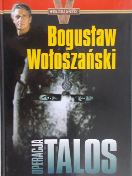Wołoszański Bogusław - Operacja Talos