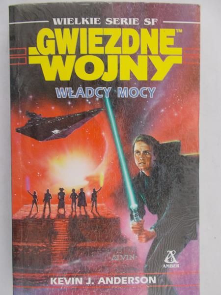Anderson Kevin J. - Gwiezdne Wojny: Władcy mocy