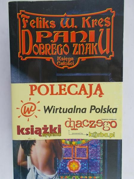 Kres Feliks W. - Pani dobrego znaku