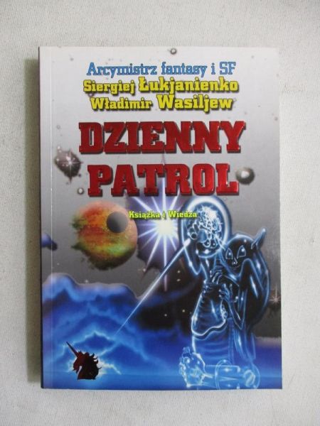 Łukjanienko Siergiej - Dzienny patrol