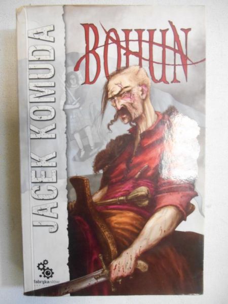 Komuda Jacek - Bohun