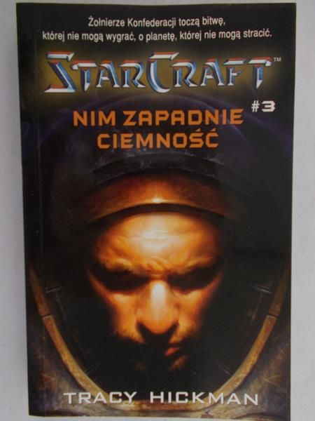 Hickman Tracy - Starcraft. Nim zapadnie ciemność