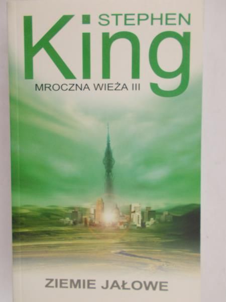 King Stephen - Mroczna wieża III. Ziemie jałowe