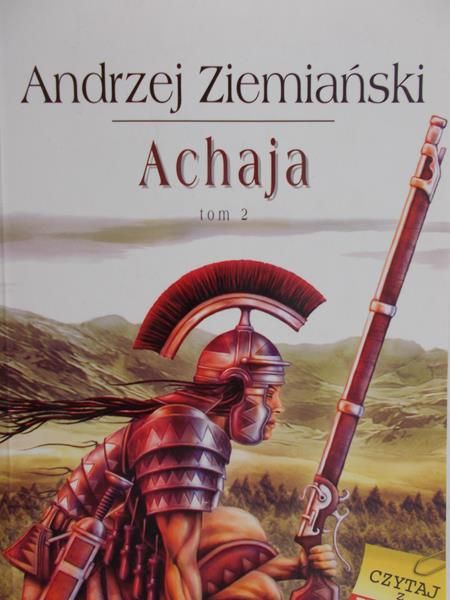 Ziemiański Andrzej - Achaja Tom 2