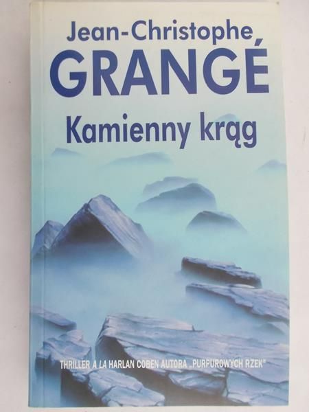 Grange Jean-Christophe - Kamienny krąg