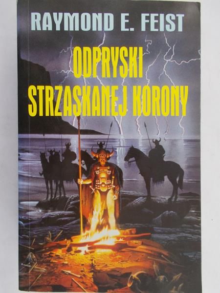 Feist Raymond E. - Odpryski strzaskanej korony