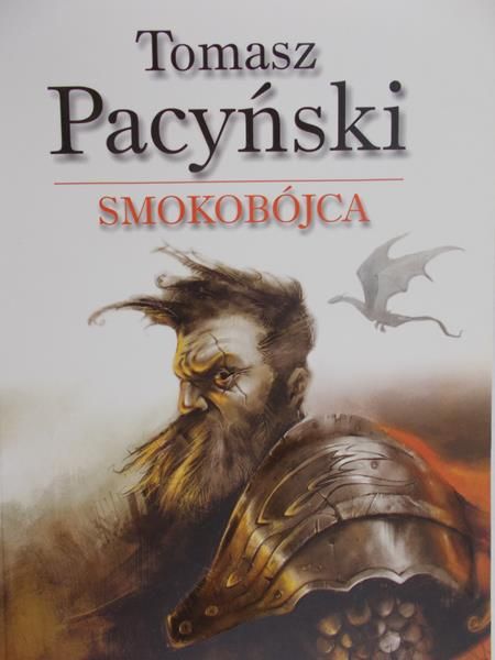 Pacyński Tomasz - Smokobójca