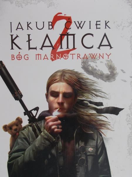 Ćwiek Jakub - Kłamca 2, Bóg marnotrawny