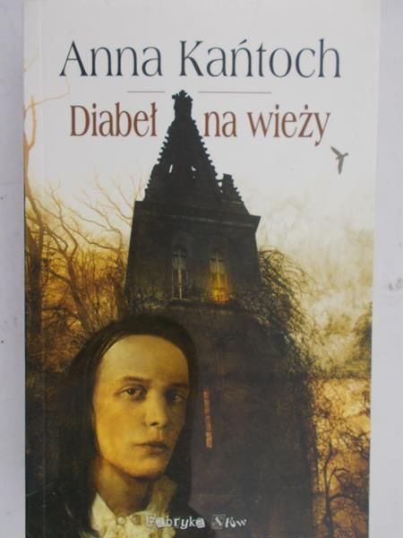 Kańtoch Anna - Diabeł na wieży