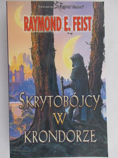 Feist Reymont E. - Sktyrobójcy w krondorze