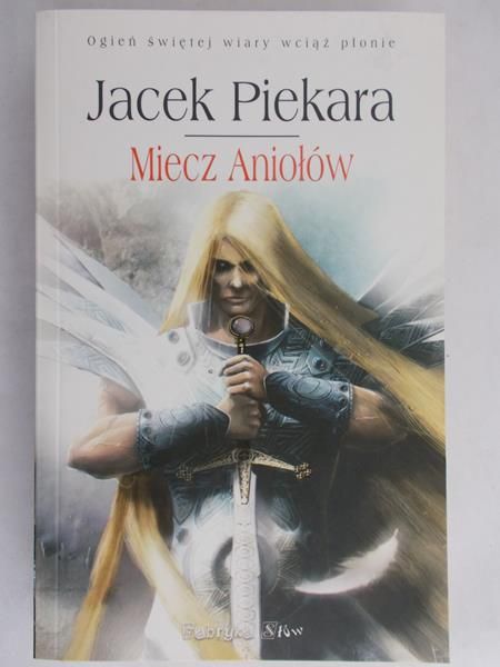 Piekara Jacek - Miecz Aniołów