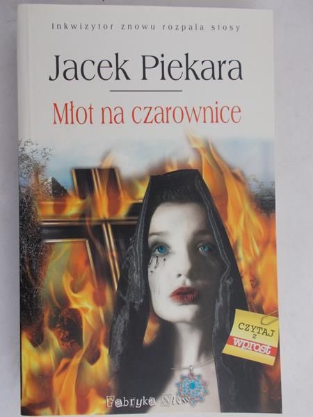 Piekara Jacek - Młot na czarownice