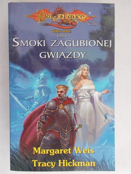 Weis Margaret - Smoki zagubionej gwiazdy, Tom II