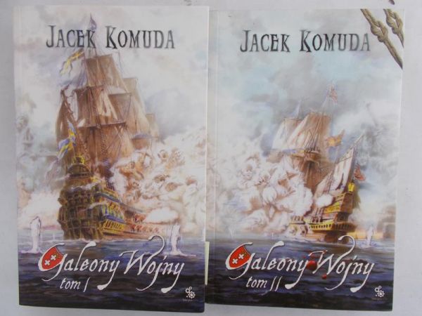 Komuda Jacek - Galeony Wojny, Tom I-II