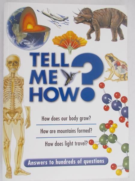 Tell Me How ?