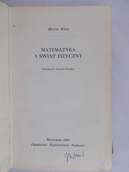 Kline Morris - Matematyka a świat fizyczny