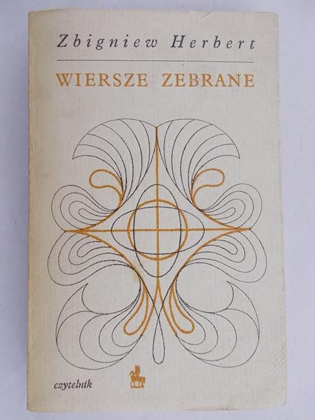 Herbert Zbigniew - Wiersze zebrane