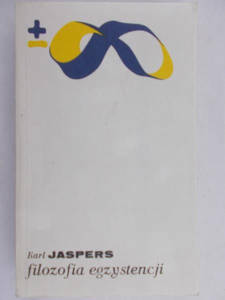 Jaspers Karl - Filozofia egzystencji