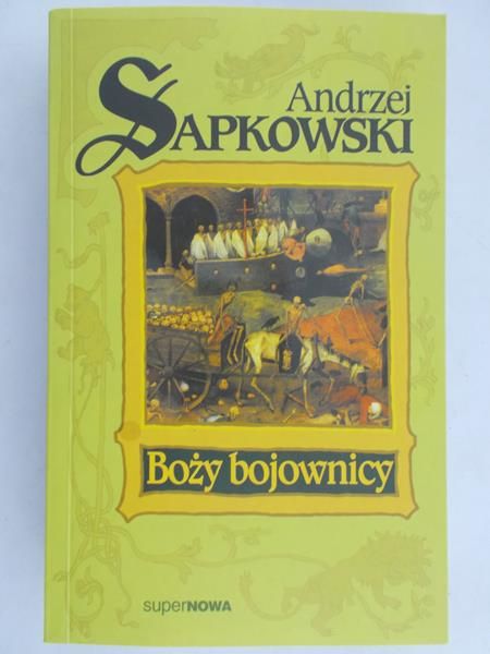 Sapkowski Andrzej  - Boży bojownicy