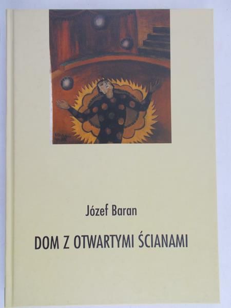Baran Józef - Dom z otwartymi ścianami
