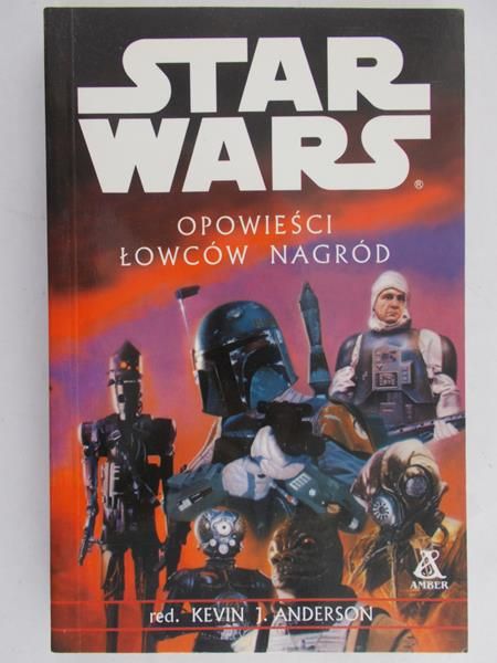 Anderson Kevin J. - Star wars. Opowieści łowców nagród