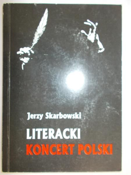 Skarbowski Jerzy - Literacki koncept Polski