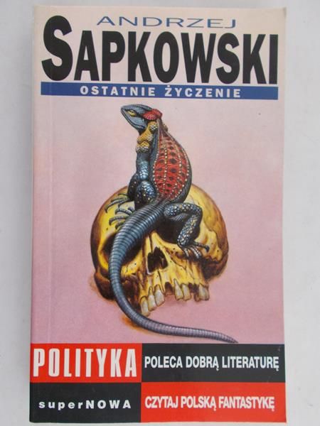 Sapkowski Andrzej  - Ostatnie życzenie