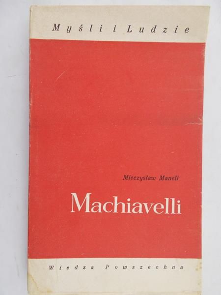 Maneli Mieczysław - Machiavelli