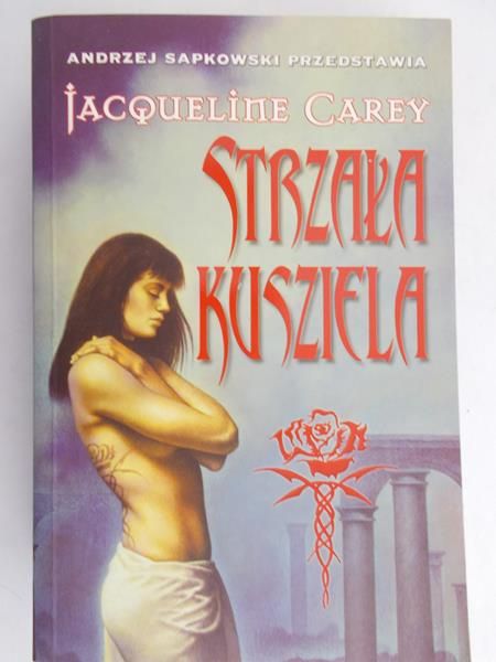 Carey Jacqueline - Strzała Kusziela