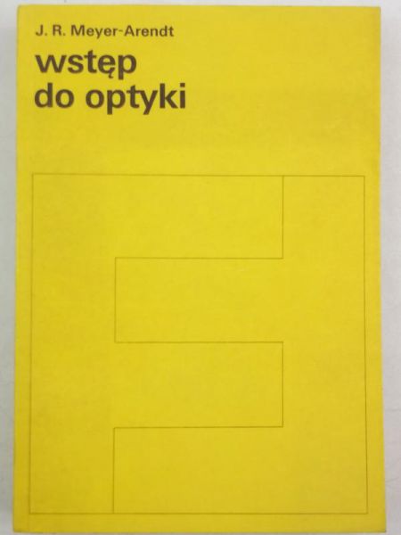 Meyer-Arendt R.J - Wstęp do optyki