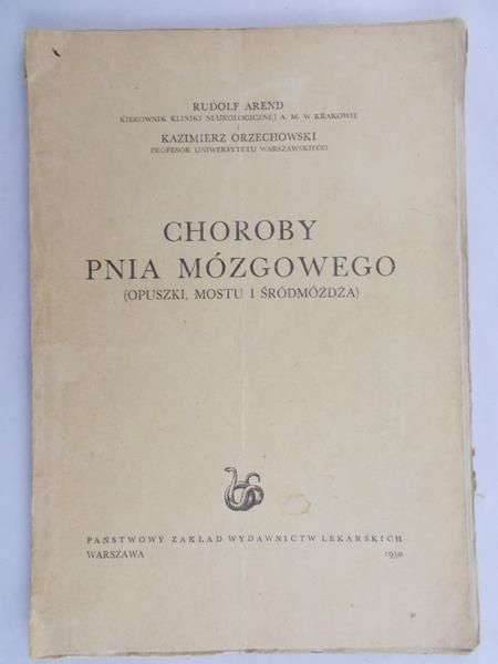 Arend Rudolf - Choroby pnia mózgowego, 1950 r.