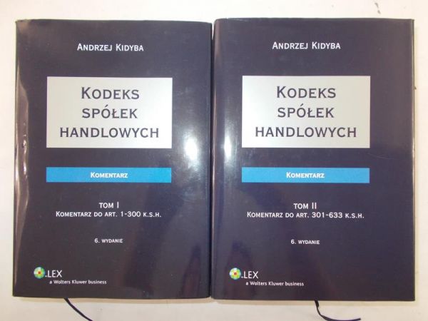 Kidyba Andrzej - Kodeks spółek handlowych. Komentarz Tom I i II