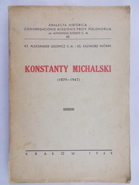 Usowicz Aleksander, Kłósak Kazimierz - Konstanty Michalski, 1949 r.